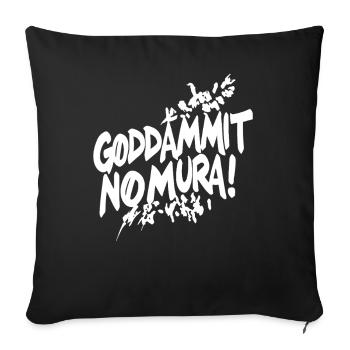 Goddammit Nomura – Zerstörungs Design - Sofakissenbezug 45 x 45 cm - Schwarz - Vorne