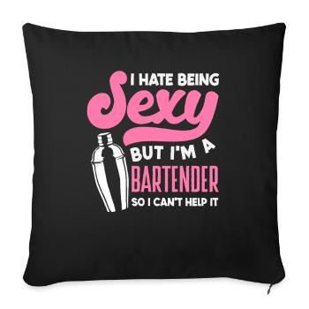 I'm a bartender and sexy - Sofa pillowcase 17,3'' x 17,3'' (45 x 45 cm) - black - Front
