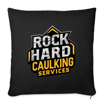 Funny Adult Humor Rock Hard Caulking Services - Sofa pillowcase 17,3'' x 17,3'' (45 x 45 cm) - black - Front