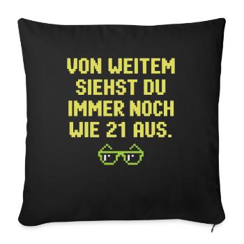 De loin, tu as l’air d’avoir 21 ans d’une fête d’anniversaire - Housse de coussin décorative 45 x 45 cm - noir - Devant