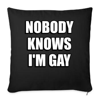 Nobody knows Im gay - Sofa pillowcase 17,3'' x 17,3'' (45 x 45 cm) - black - Front