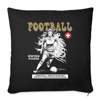 Frauenfußball Shirt Schweiz: Mut im Zweikampf - Sofakissenbezug 45 x 45 cm - Schwarz - Vorne