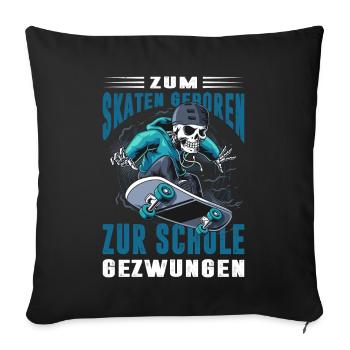 Skateboard Geschenke Skateboardfahrer Outfits - Sofakissenbezug 45 x 45 cm - Schwarz - Vorne