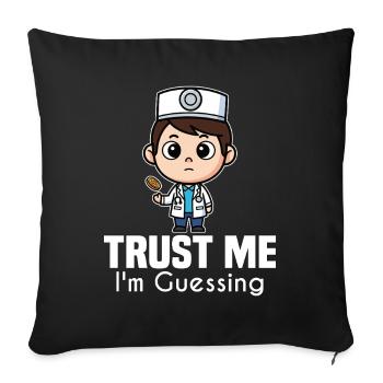 CROYEZ-MOI, JE SUPPOSE - DOCTOR GIFT - Housse de coussin décorative 45 x 45 cm - noir - Devant