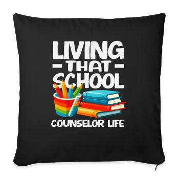 Live the School Counselor's Life - Sofa pillowcase 17,3'' x 17,3'' (45 x 45 cm) - black - Front
