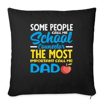 Certains m’appellent conseiller scolaire, papa - Housse de coussin décorative 45 x 45 cm - noir - Devant