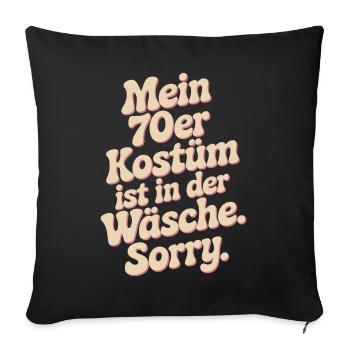 70s Costume Is In The Lingerie 70s Party 70s - Sofa pillowcase 17,3'' x 17,3'' (45 x 45 cm) - black - Front