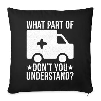 what part of don't you understand - Sofa pillowcase 17,3'' x 17,3'' (45 x 45 cm) - black - Front
