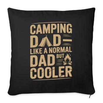 Camping Dad Like a Normal but Cooler - Sofa pillowcase 17,3'' x 17,3'' (45 x 45 cm) - black - Front