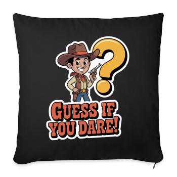 Western Cowboy Guessing Game T-Shirt - Sofa pillowcase 17,3'' x 17,3'' (45 x 45 cm) - black - Front