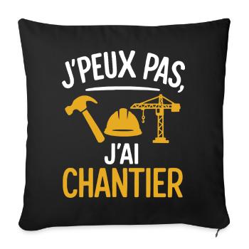 I can't, I have a construction site, design, humor, work - Sofa pillowcase 17,3'' x 17,3'' (45 x 45 cm) - black - Front