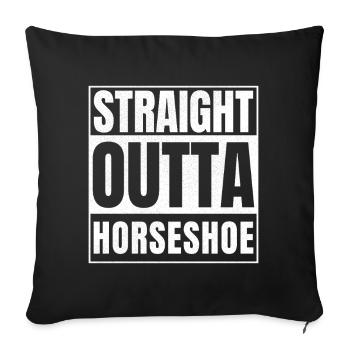 STRAIGHT OUTTA HORSESHOE - Sofa pillowcase 17,3'' x 17,3'' (45 x 45 cm) - black - Front