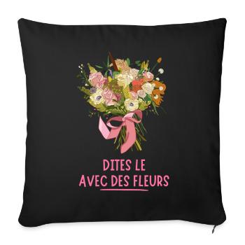 Dites le avec des FLEURS - Housse de coussin décorative 45 x 45 cm - noir - Devant