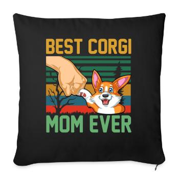 Best Corgi Mom Ever – Mother’s Day Special - Sofa pillowcase 17,3'' x 17,3'' (45 x 45 cm) - black - Front