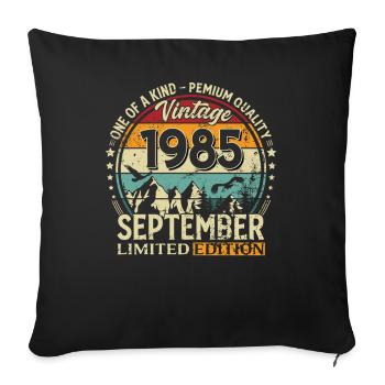 40th Birthday Vintage September Year 1985 - Sofa pillowcase 17,3'' x 17,3'' (45 x 45 cm) - black - Front