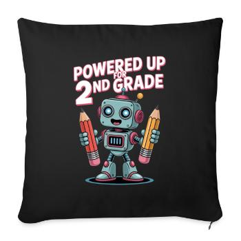 Powered Up For 2nd Grade Robot School - Sofa pillowcase 17,3'' x 17,3'' (45 x 45 cm) - black - Front