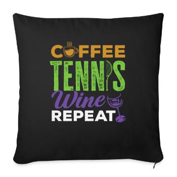 Tennis Coffee Wine Replay Tennis Player - Sofa pillowcase 17,3'' x 17,3'' (45 x 45 cm) - black - Front