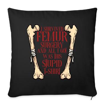 Leg fracture Broken thigh - Sofa pillowcase 17,3'' x 17,3'' (45 x 45 cm) - black - Front