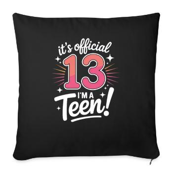 13th birthday teenager gift - Sofa pillowcase 17,3'' x 17,3'' (45 x 45 cm) - black - Front