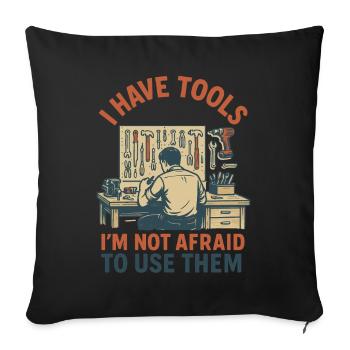 Tool lover humorous craftsman saying - Sofa pillowcase 17,3'' x 17,3'' (45 x 45 cm) - black - Front