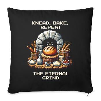 Kneten, Backen, Repeat | Brot backen Humor - Sofakissenbezug 45 x 45 cm - Schwarz - Vorne