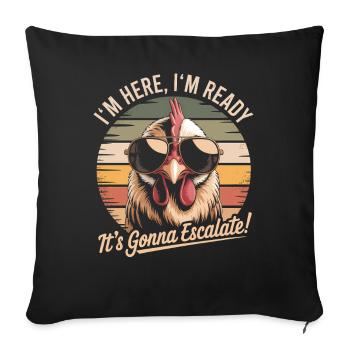 Je suis là, prêt, poulet, escalade, disant, fête rétro - Housse de coussin décorative 45 x 45 cm - noir - Devant