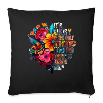 Its Okay If The Only Thing Is Breath - Sofa pillowcase 17,3'' x 17,3'' (45 x 45 cm) - black - Front