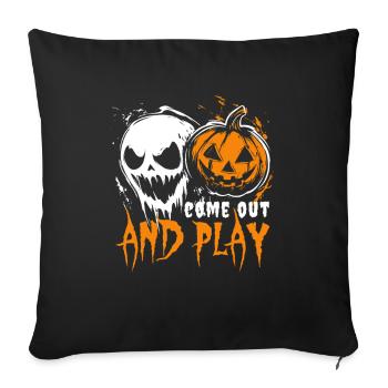 Halloween Costume - Come out and play - Gift - Sofa pillowcase 17,3'' x 17,3'' (45 x 45 cm) - black - Front