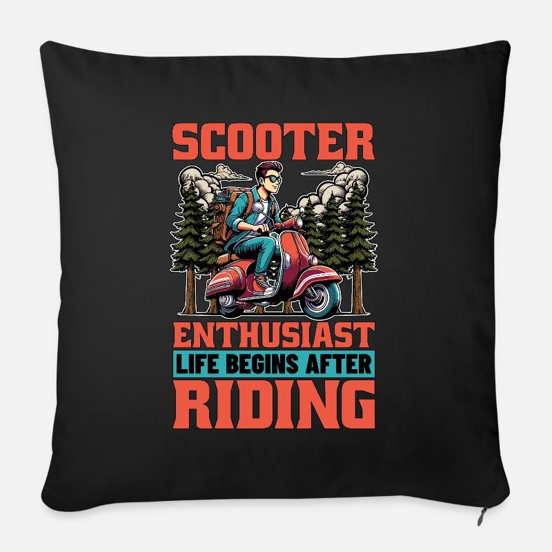 Scooter Enthusiast Life Begins Kick Scooter Lover - Sofakissenbezug 45 x 45 cm - Schwarz