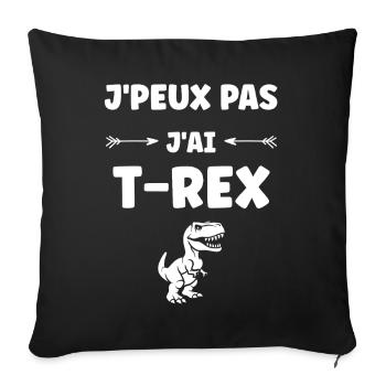 T-Rex Humor: I Can't I Have T-Rex - Sofa pillowcase 17,3'' x 17,3'' (45 x 45 cm) - black - Front
