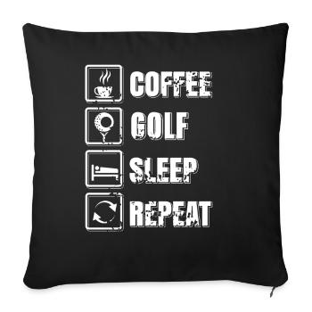 Coffee Golf Sleep Repeat Daily Routine Humor - Sofa pillowcase 17,3'' x 17,3'' (45 x 45 cm) - black - Front