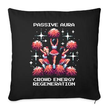 Passive Aura: Crowd Energy Boost | Cheerleading - Sofa pillowcase 17,3'' x 17,3'' (45 x 45 cm) - black - Front