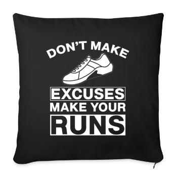 Marathon Runner Don´t Make Excuses Running Gift - Sofakissenbezug 45 x 45 cm - Schwarz - Vorne