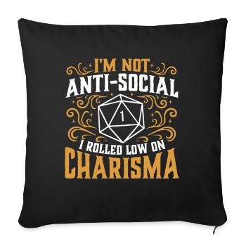Pas antisocial Low Charisma Roll RPG Tabletop - Housse de coussin décorative 45 x 45 cm - noir - Devant