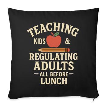 Teaching Kids &amp; Regulating Adults Humorous - Sofa pillowcase 17,3'' x 17,3'' (45 x 45 cm) - black - Front