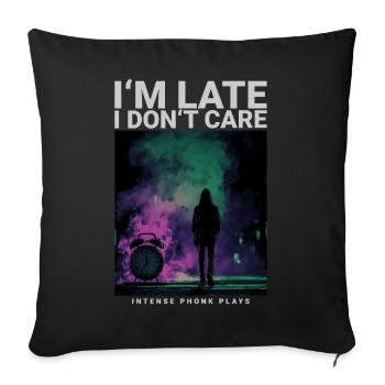 Dans la dernière montre I Dont Care, style streetwear - Housse de coussin décorative 45 x 45 cm - noir - Devant