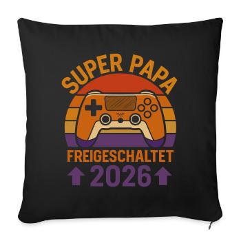 Being a Father SUPER DAD UNLOCKED 2026 FUNNY - Sofa pillowcase 17,3'' x 17,3'' (45 x 45 cm) - black - Front