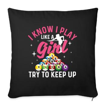 I Play Like A Girl Try To Keep Up Billiards - Sofa pillowcase 17,3'' x 17,3'' (45 x 45 cm) - black - Front