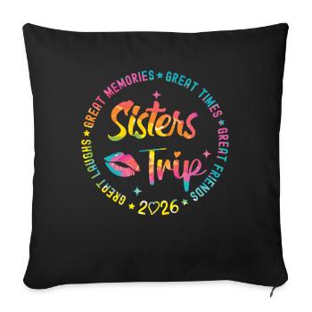 Great Memories Times Sisters' Trip 2026 - Sofa pillowcase 17,3'' x 17,3'' (45 x 45 cm) - black - Front