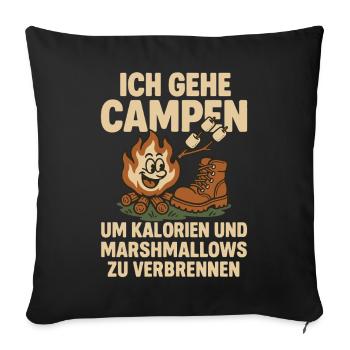 Ich Gehe Campen für Kalorien Und Marshmallows - Sofakissenbezug 45 x 45 cm - Schwarz - Vorne