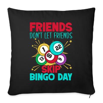 Jeu de bingo Amis, ne laissez pas passer le bingo - Housse de coussin décorative 45 x 45 cm - noir - Devant