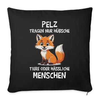 Bien-être animal FOURRURE NE PORTER QUE DE JOLIS ANIMAUX Drôle - Housse de coussin décorative 45 x 45 cm - noir - Devant