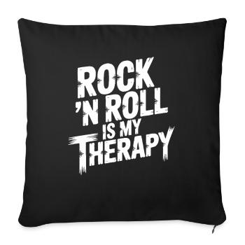 Rock'n'Roll ist meine Therapie. Musik Lustiges Design - Sofakissenbezug 45 x 45 cm - Schwarz - Vorne