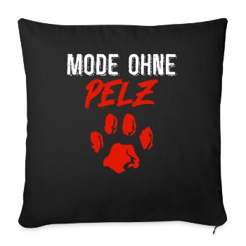 Animal Welfare FASHION WITHOUT FUR Anti Fur Funny - Sofa pillowcase 17,3'' x 17,3'' (45 x 45 cm) - black - Front