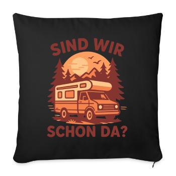 Are we there yet? Camping Camper Motorhome - Sofa pillowcase 17,3'' x 17,3'' (45 x 45 cm) - black - Front
