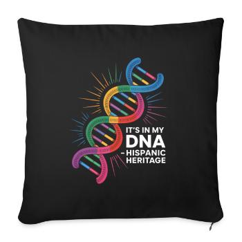 Its In My DNA Hispanic Heritage Latino Stolz - Sofakissenbezug 45 x 45 cm - Schwarz - Vorne
