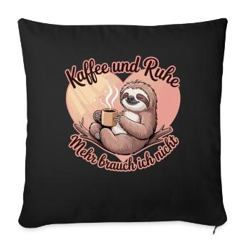 Coffee and peace and quiet I don't need more - Sofa pillowcase 17,3'' x 17,3'' (45 x 45 cm) - black - Front