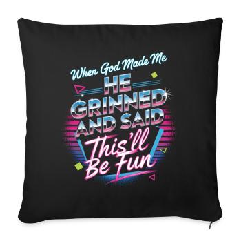 Quand Dieu m’a créé, il a souri drôlement rétro - Housse de coussin décorative 45 x 45 cm - noir - Devant
