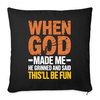 When God Created Me He Grinned Funny Retro - Sofa pillowcase 17,3'' x 17,3'' (45 x 45 cm) - black - Front