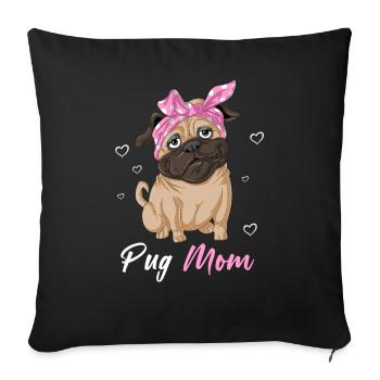 Pug Mom Mothers Day Tee - Sofa pillowcase 17,3'' x 17,3'' (45 x 45 cm) - black - Front